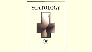 Coil  Scatology 1984 Full album [upl. by Ferris]