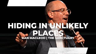 Hiding In Unlikely Places  Dan MacLeod  101624 [upl. by Mandelbaum]