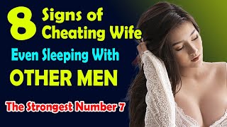 8 Signs Of Cheating Wife Even Sleeping With Other Men The Strongest Number 7 [upl. by Jerrol678]