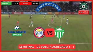 EN VIVO  XELAJU MC VS ANTIGUA GFC  SEMIFINAL VUELTA  APERTURA 2024 [upl. by Hock]