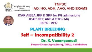 Self incompatibility 2K VanangamudiTNPSC AO HO AAO AHO ICAR AIEEA JRF SRF NET ARS IBPS AFO exams [upl. by Nywg54]