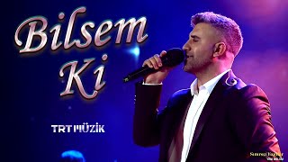 Seccad Mehmedi  Bilsem Ki  Canlı  TRT Müzik  Züleyha ile Sınırsız Ezgiler  2023 [upl. by Ninon]