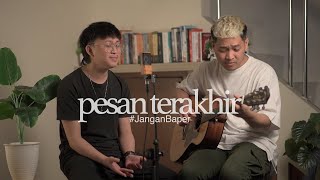 JanganBaper  Lyodra  Pesan Terakhir Cover  Dewangga Elsandro amp Fredo Aquinaldo [upl. by Mcnair]