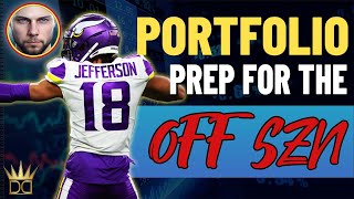 Dynasty Portfolio Weekly 2024 Fantasy Football OffSeason Portfolio Prep [upl. by Demy]