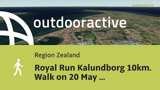 Royal Run Kalundborg 10km Walk on 20 May 2024 [upl. by Sirronal234]