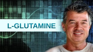 LGlutamine [upl. by Malchus342]