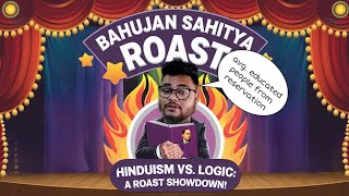 Caste System vs Common Sense The Bahujan Roast BahujanSahityaVigyandarshan [upl. by Shishko]