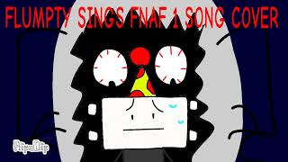 Flumpty sings Fnaf 1 song by The Living Tombstone AI Cover [upl. by Amrac]