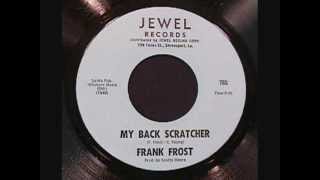 Frank Frost  My Back Scratcher [upl. by Morehouse818]