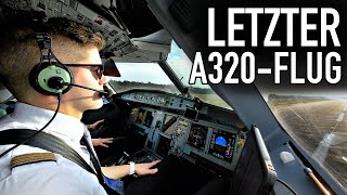 Mein letzter A320Flug Ich nehme euch mit ins Cockpit AeroNewsGermany [upl. by Ahsiugal]