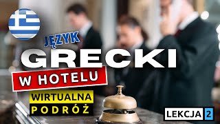 Język Grecki przed Wyjazdem na Wakacje  18 Przydatnych Zwrotów w Greckim Hotelu i Pensjonacie [upl. by Eduj]