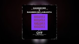 Hangover ZIGGY amp Replay M Remix x Dansen Op Labanta Taio Cruz x GLOWINTHEDARK amp SFB  OYF Mashup [upl. by Bolan]