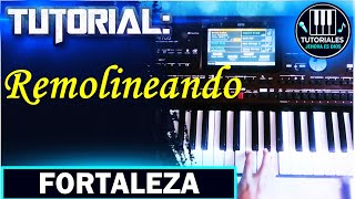 TUTORIAL quotREMOLINEANDOquot FORTALEZA  Tutoriales Jehová es Dios [upl. by Ause334]