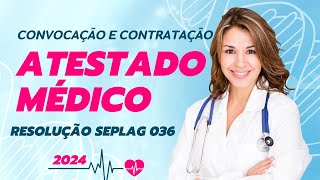 ATESTADO Médico e o QUESTIONÁRIO de ANTECEDENTES Clínicos para Convocaçoes e Contratações em 2024 [upl. by Aisirtap46]