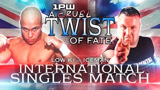 Low Ki vs Iceman  International Singles Match [upl. by Yendirb]