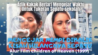 Kisah Mengharukan Ali dan Zahra Kehilangan Sepatu Bututnya  Film Penuh Pesan Moral Bagi Milenial [upl. by Olson]