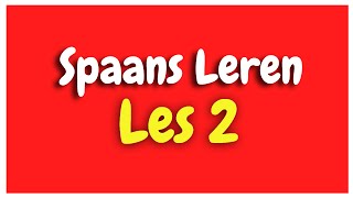 Spaans Leren lección 2 voor beginners HD [upl. by Harriett]