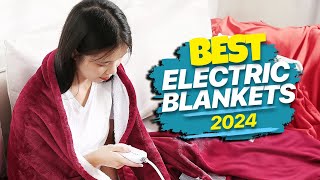 Best Electric Blankets for 2024 Snuggle Season [upl. by Alphonso]