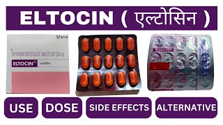 ELTOCIN Erythromycin TabletSyrup  Use Dose Side Effects amp Alternative [upl. by Initof282]