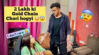 Sibbu ne 2 Lakh💰 ki Gold Chain khoo di 😫🤯 [upl. by Dragon]