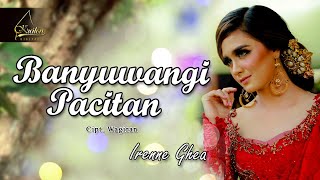 Irenne Ghea  Banyuwangi Pacitan Official Music Video [upl. by Unni]