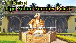 Tipu Sultan Summer Palace Full Details [upl. by Giovanni]