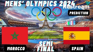 Morocco vs Spain Live Stream Mens Paris Olympic 2024 Semi Final Commentary Score amp Highlights [upl. by Mundford]