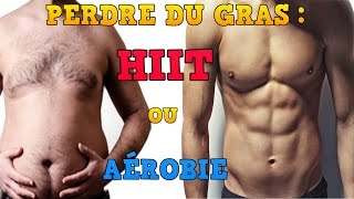 PERDRE DU GRAS  HIIT OU AÉROBIE [upl. by Ahsienahs]