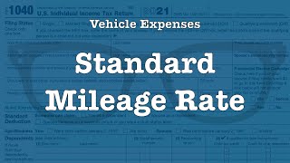 Deducting Vehicle Expenses The Standard Mileage Rate [upl. by Anertac873]