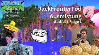 JackFronterTod Ausmistung Staffel 1 Folge 1  Featuring thehallofshame [upl. by Hazrit]