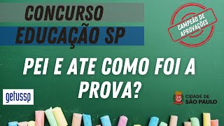 Concurso PEI e ATE SMESP  Comentários Sobre as Provas [upl. by Ainnek28]