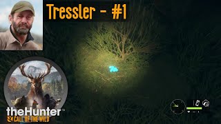 Tressler  1 theHunter Call of the Wild [upl. by Ahsyak]