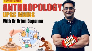 Anthropology for UPSC mains with Dr Arjun Bopanna I Join now  online amp offline class [upl. by Laine]