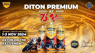 DITON PREMIUM AT MOTO GP SEPANG MALAYSIA 2024🔥  DITON PREMIUM [upl. by Eduard774]