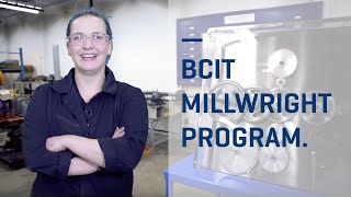 BCIT Millwright Program [upl. by Goody]