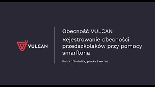 Obecność VULCAN Rejestrowanie obecności przedszkolaków przy pomocy smartfona [upl. by Belford]