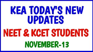 KEA TODAYS NEW UPDATES  NEET amp KCET STUDENTS [upl. by Butterworth]