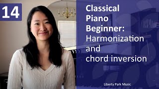 Harmonization and chord inversion  Classical Piano Beginner  Lesson 14 [upl. by Acir]