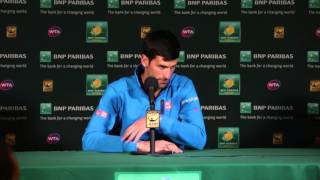 BNP Paribas Open Djokovic QF Press Conference [upl. by Nostets]