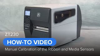 How To Manually Calibrate Zebra ZT230s Ribbon and Media Sensors  Zebra [upl. by Elleinahc]