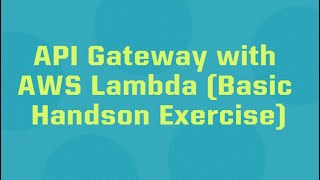 AWS  083  AWS API Gateway with Lambda Basic Handson [upl. by Atilol]