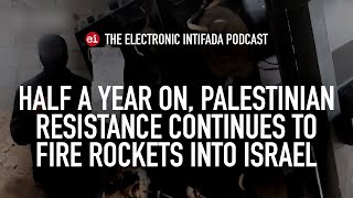 Half a year on Palestinian resistance continues to fire rockets into Israel with Jon Elmer [upl. by Tereve904]