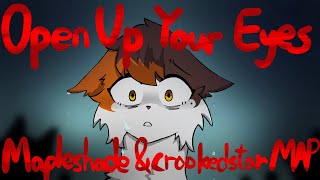 Open Up Your Eyes  MapleshadeampCrookedstar MAP  part 16 [upl. by Nevar]