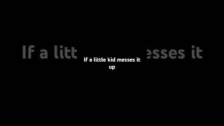 If a little kid messes this up [upl. by Yclek]