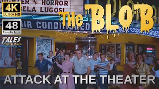 The Blob Attack At the Theater Remastered to 4K48fps HD [upl. by Jaban877]