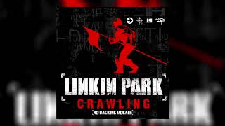 Linkin Park  Crawling No Backing Vocals [upl. by Cypro]