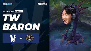 HIGHLIGHTS GAME 2 TW BARON  TW vs CFO PLAYINS STAGE  WORLDS 2023 [upl. by Opalina484]