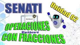 Matemática Unidad 02 Operaciones con fracciones  SENATI Parte 2 [upl. by Anade994]