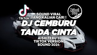 DJ CEMBURU TANDA CINTA  AISHITERU 3 TIKTOK VIRAL 2024 SLOW BASS  Jibril Pro Version [upl. by Esiom]