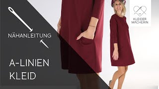 Einfaches Kleid nähen Damen  Das perfekte Wohlfühlkleid quotALinien Kleid ALEXAquot [upl. by Nageam137]